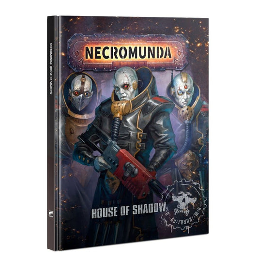 WH NECROMUNDA HOUSE OF SHADOW - 300-58